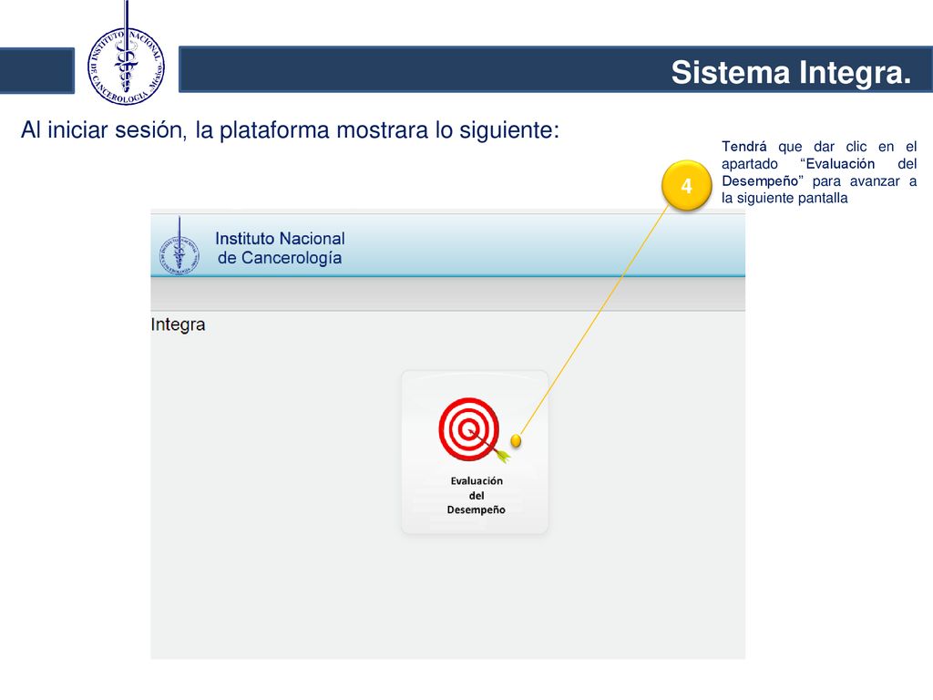 Sistema Integra. Al iniciar sesión, la plataforma mostrara lo siguiente: