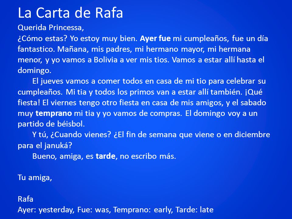 La Carta de Rafa Querida Princessa, ¿Cómo estas. Yo estoy muy bien