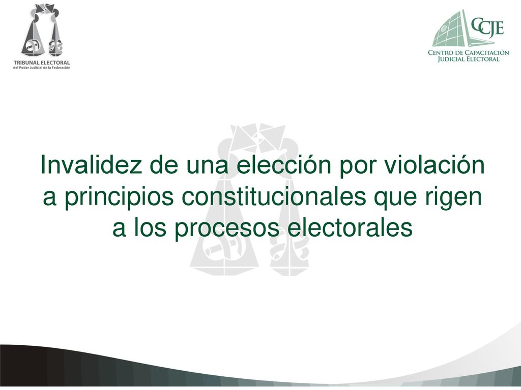 Invalidez de una elección por violación a principios constitucionales que rigen a los procesos electorales