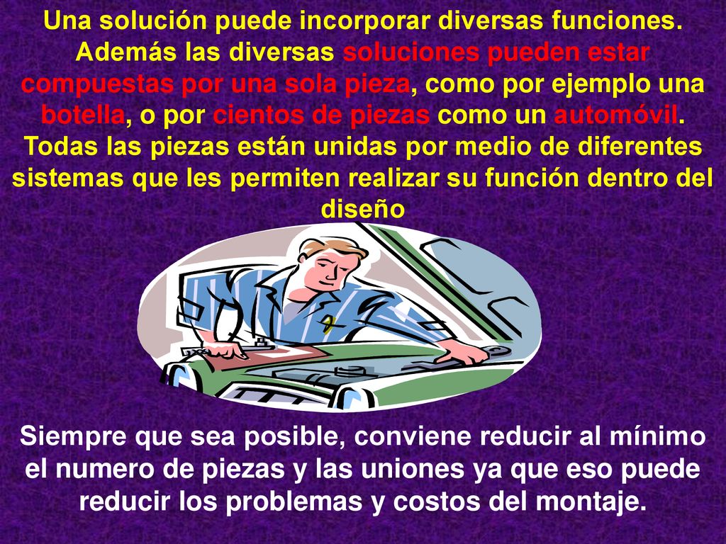 Una solución puede incorporar diversas funciones
