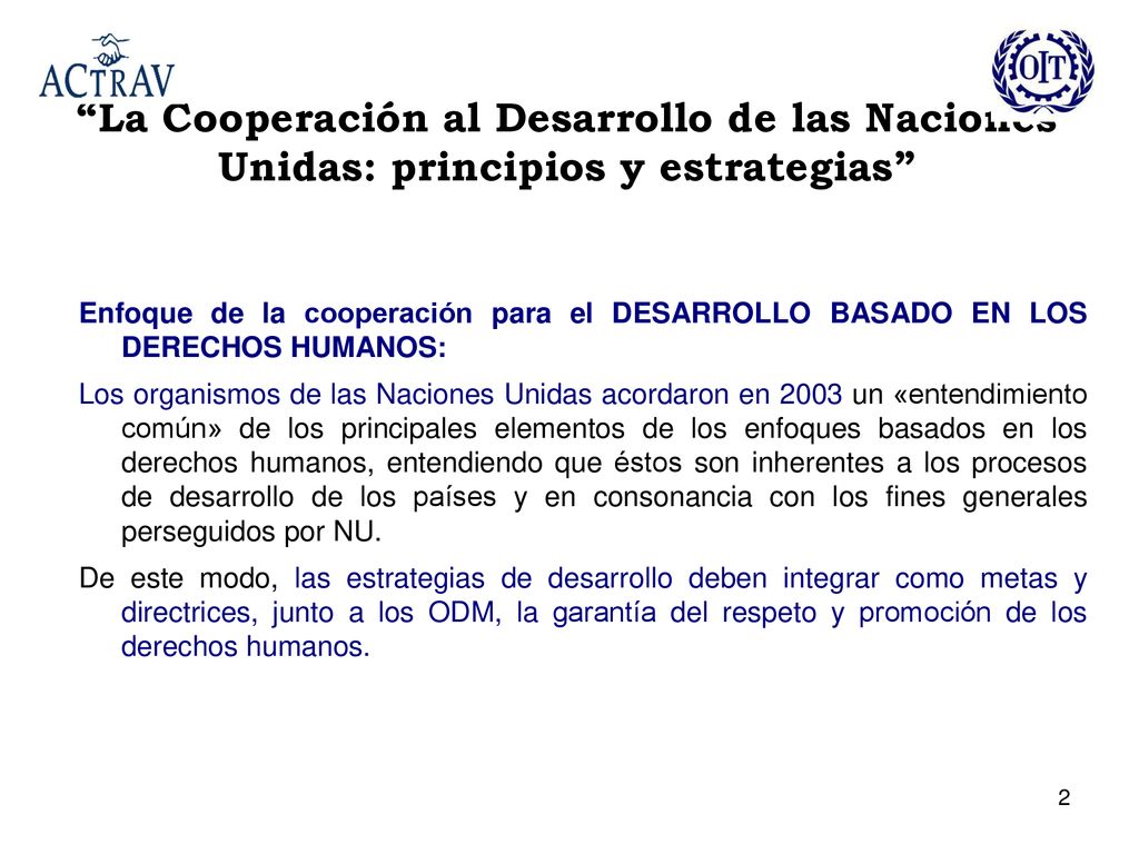 La Cooperación al Desarrollo de las Naciones Unidas: principios y estrategias