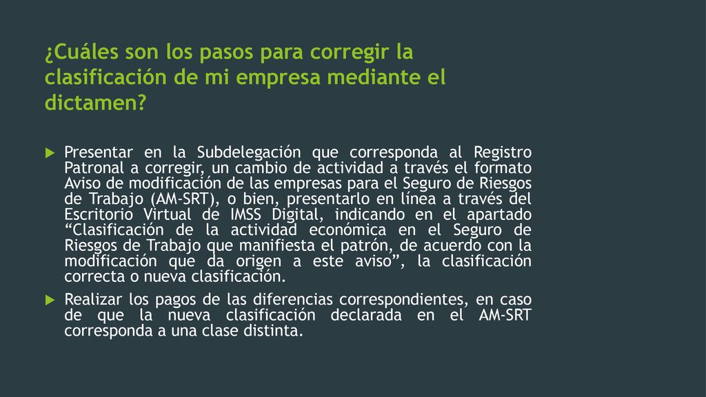 ¿Cuáles son los pasos para corregir la clasificación de mi empresa mediante el dictamen