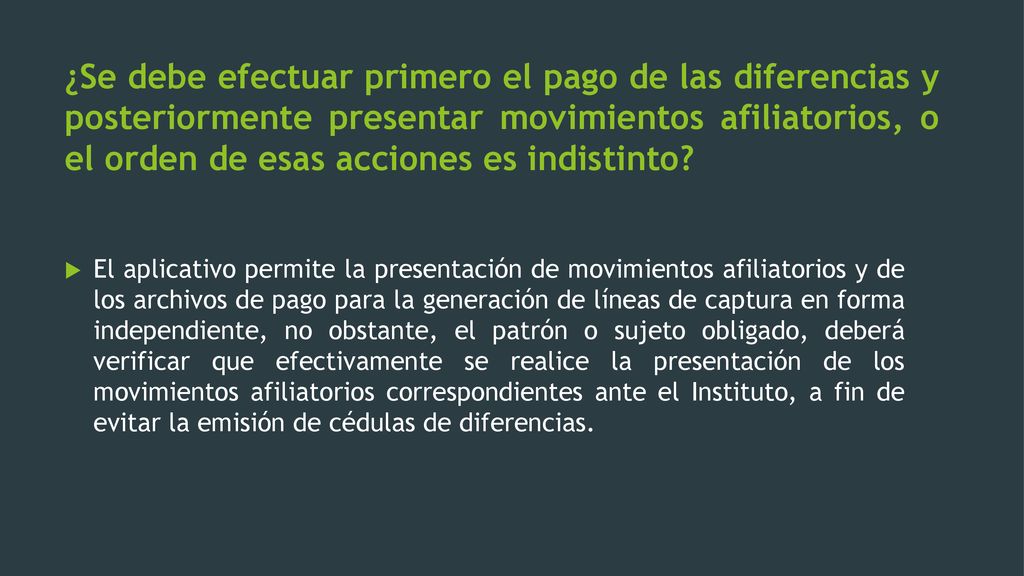¿Se debe efectuar primero el pago de las diferencias y posteriormente presentar movimientos afiliatorios, o el orden de esas acciones es indistinto