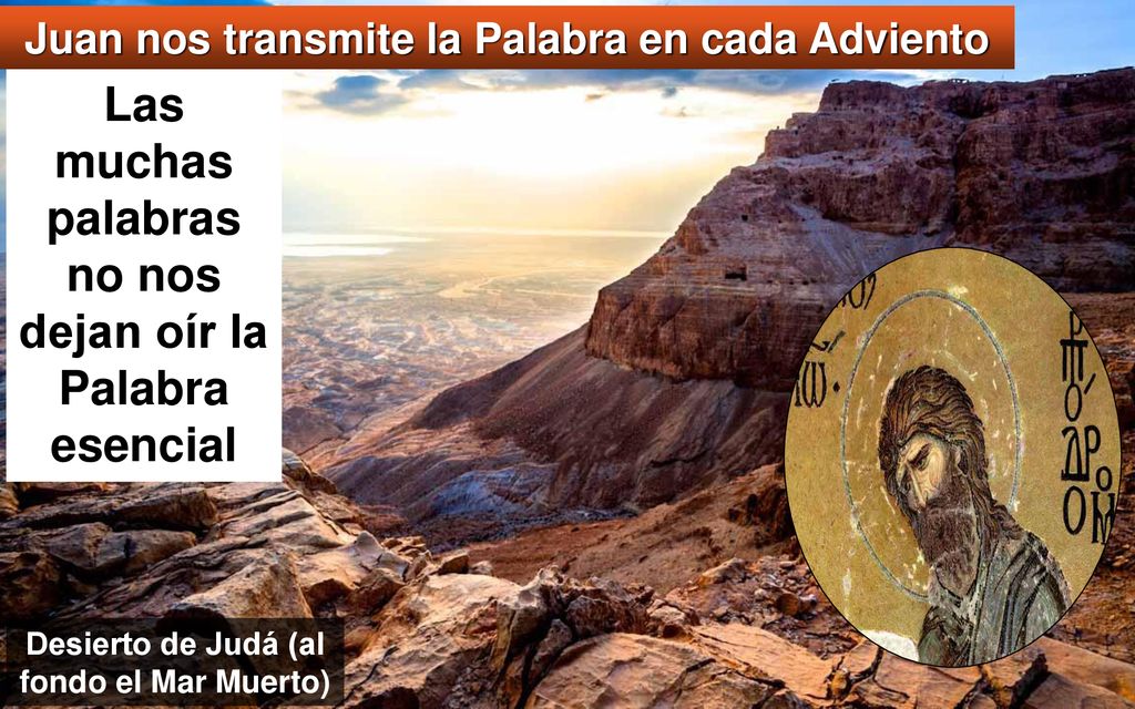 Las muchas palabras no nos dejan oír la Palabra esencial