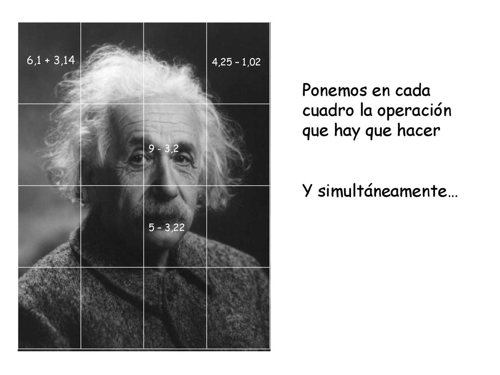 Ponemos en cada cuadro la operación que hay que hacer