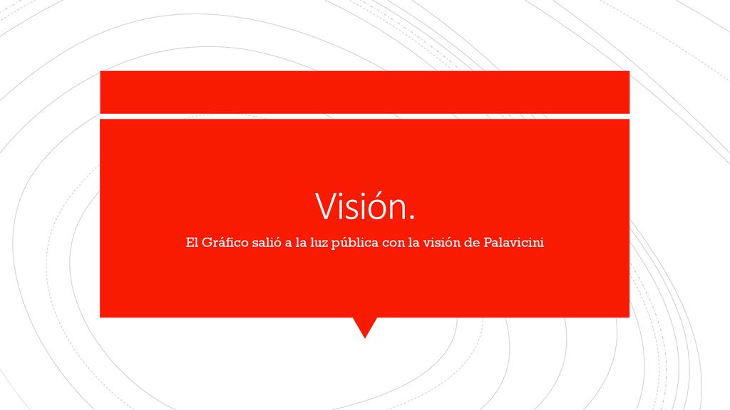 El Gráfico salió a la luz pública con la visión de Palavicini