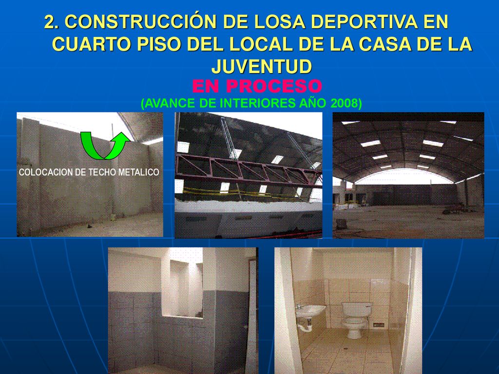 2. CONSTRUCCIÓN DE LOSA DEPORTIVA EN CUARTO PISO DEL LOCAL DE LA CASA DE LA JUVENTUD