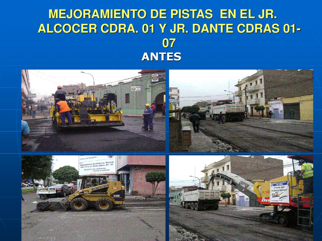 MEJORAMIENTO DE PISTAS EN EL JR. ALCOCER CDRA. 01 Y JR