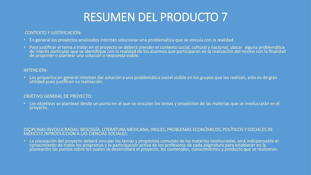 RESUMEN DEL PRODUCTO 7 CONTEXTO Y JUSTIFICACIÓN:
