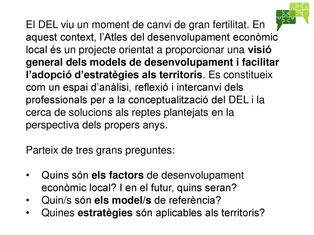 El DEL viu un moment de canvi de gran fertilitat