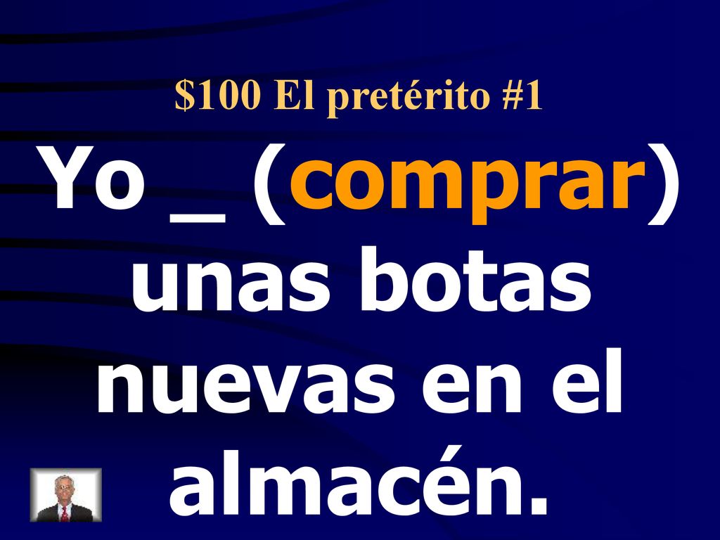 Yo _ (comprar) unas botas nuevas en el almacén.