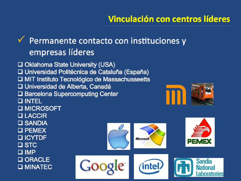 Ya sea: para la realización de las estancias de investigación,