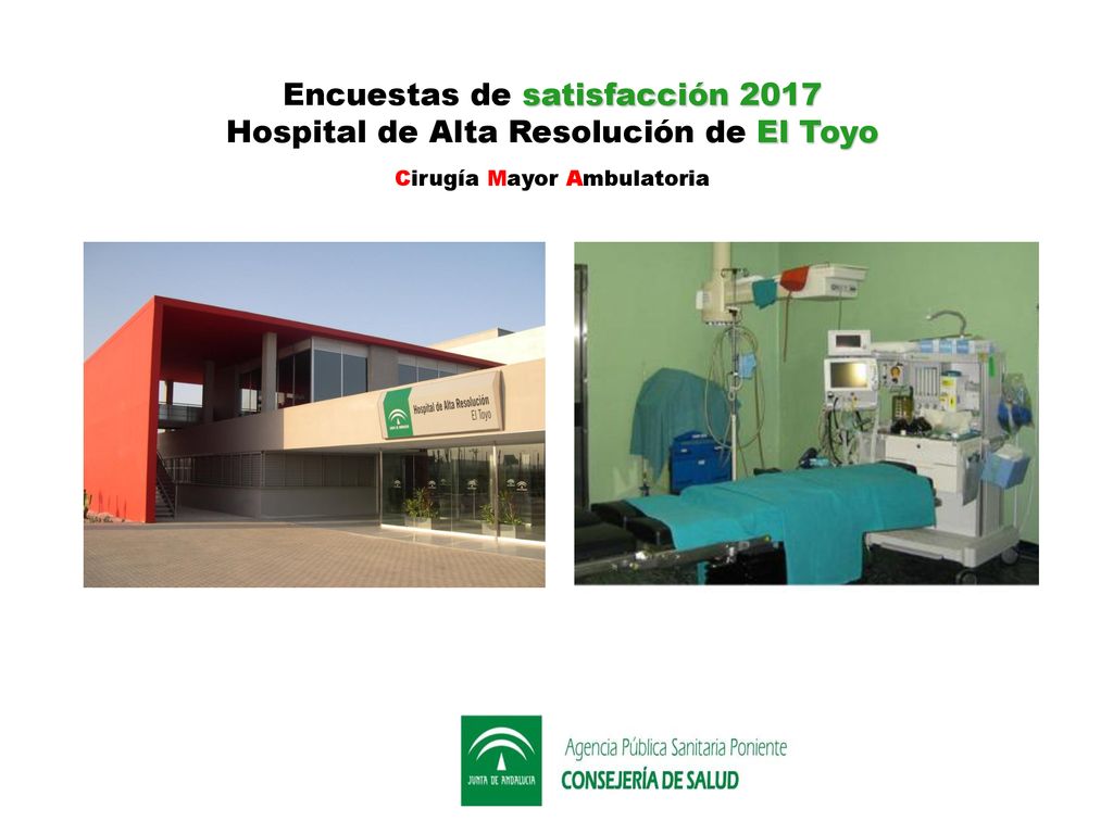 Encuestas de satisfacción 2017 Hospital de Alta Resolución de El Toyo