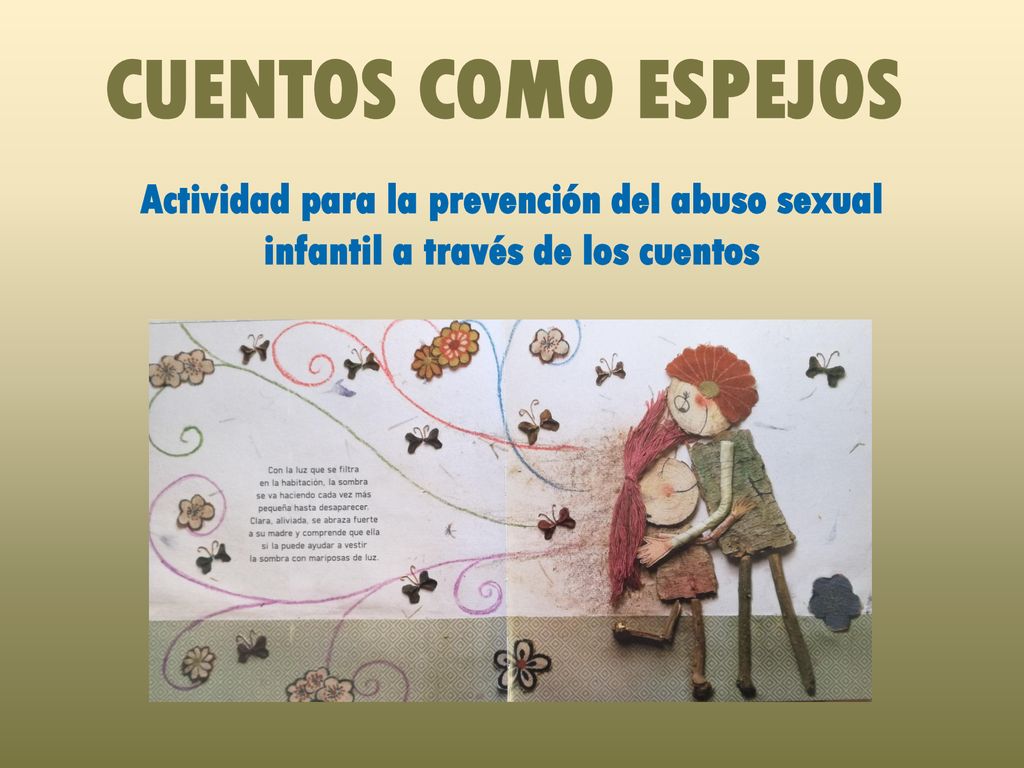 CUENTOS COMO ESPEJOS Actividad para la prevención del abuso sexual infantil a través de los cuentos