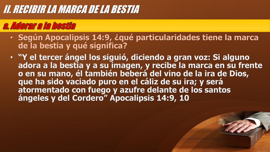 II. RECIBIR LA MARCA DE LA BESTIA