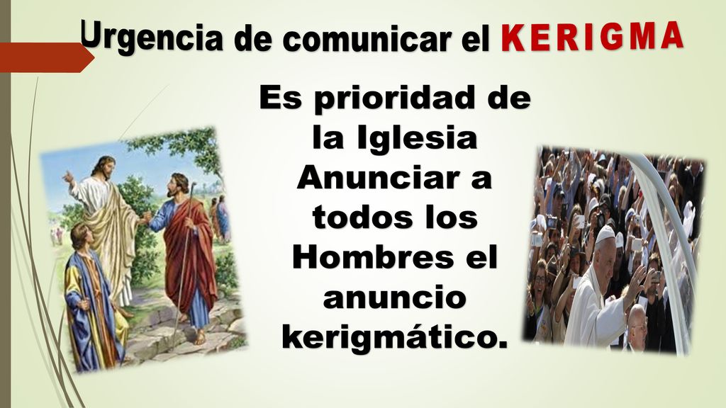 Es prioridad de la Iglesia Anunciar a todos los