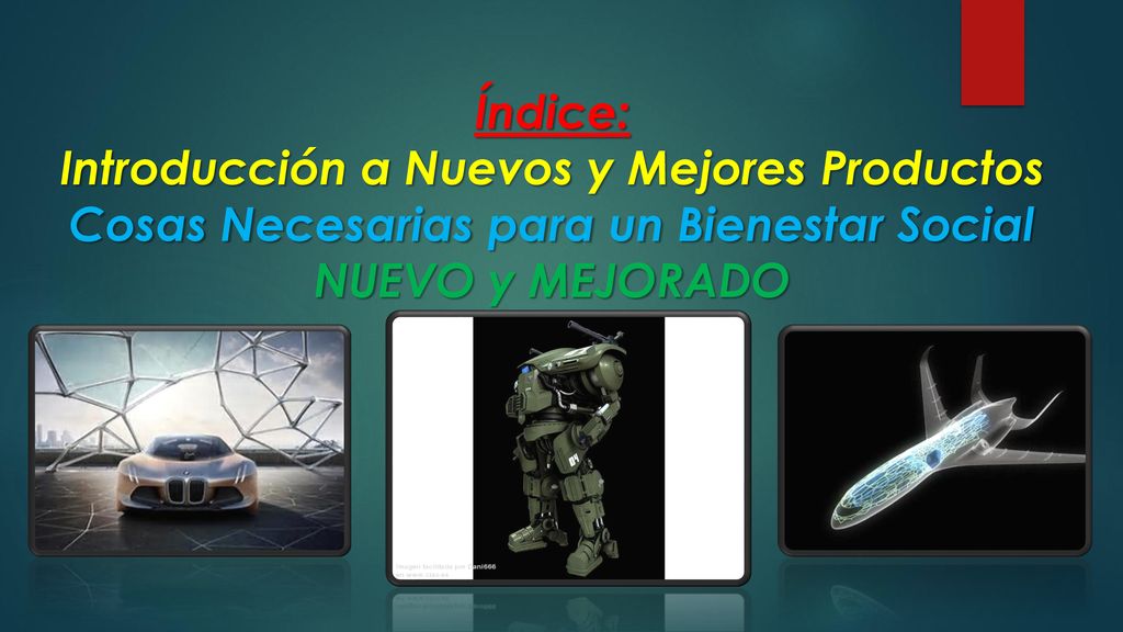 Introducción a Nuevos y Mejores Productos