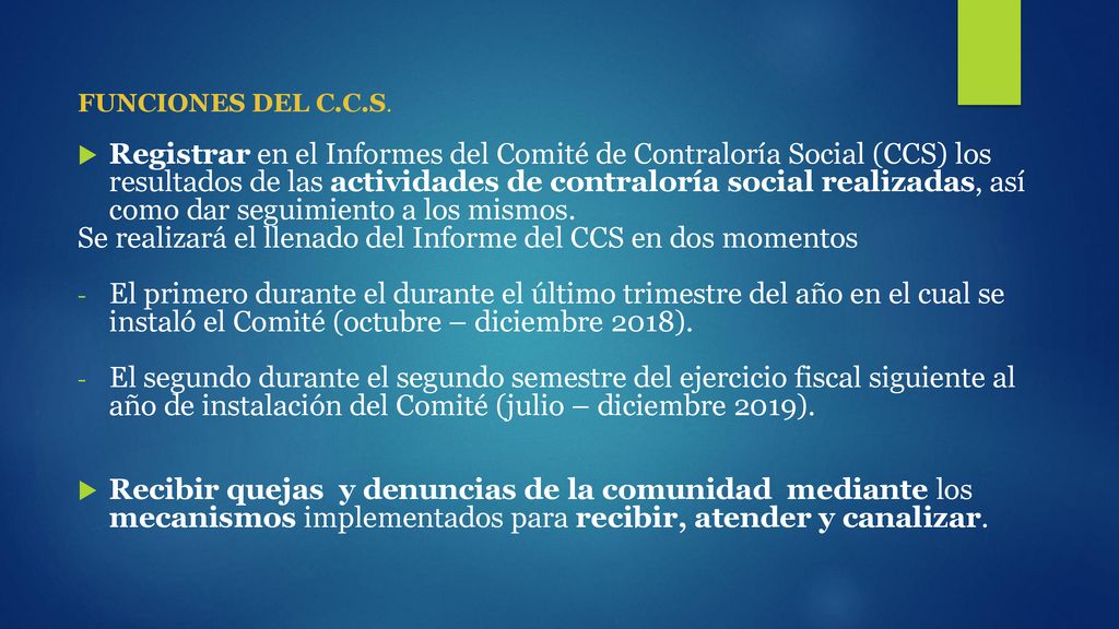 Se realizará el llenado del Informe del CCS en dos momentos