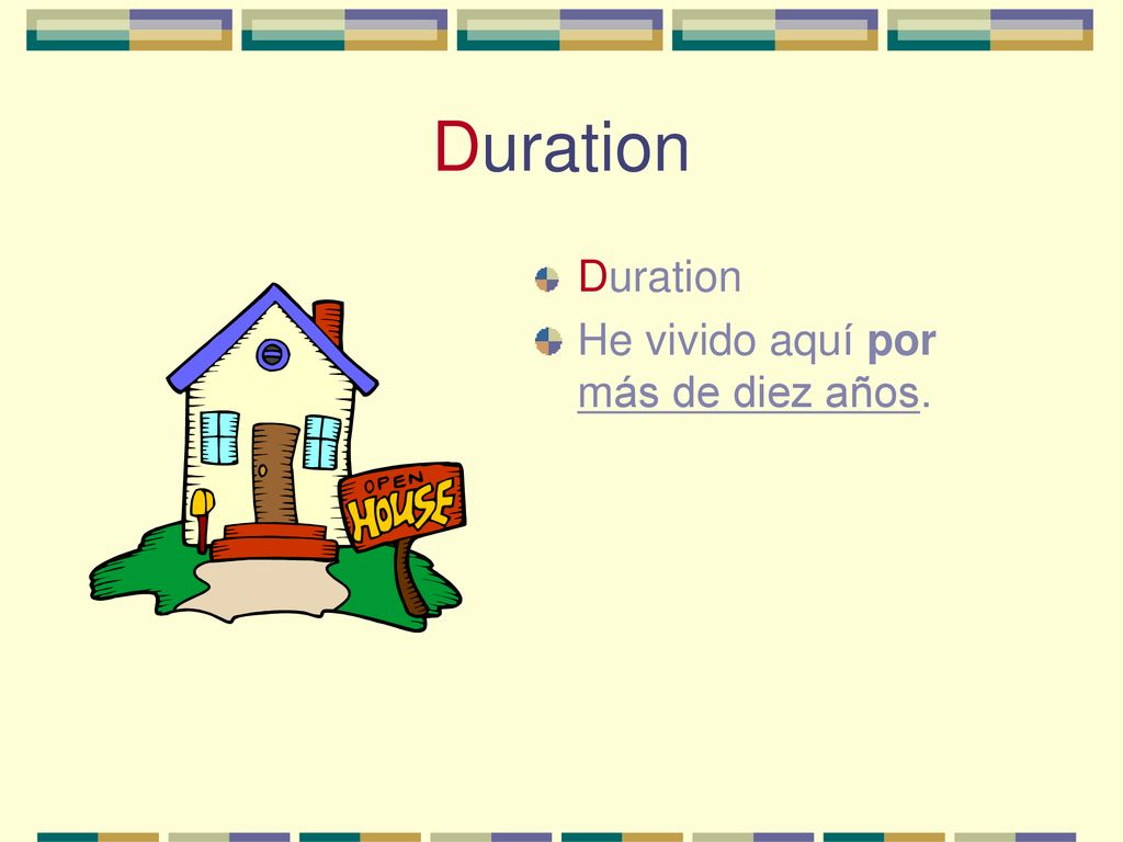 Duration Duration He vivido aquí por más de diez años.