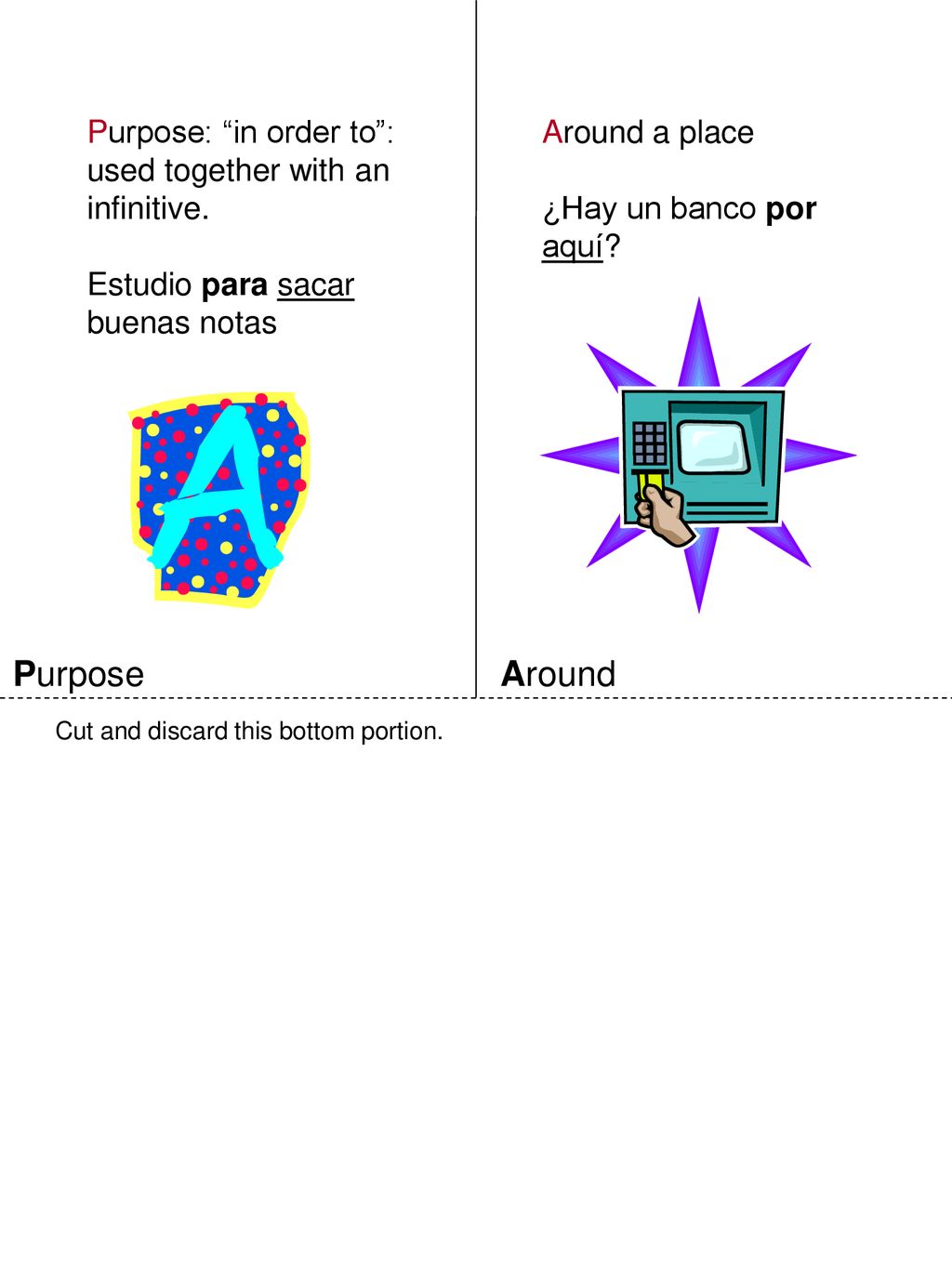 Purpose: in order to : used together with an infinitive.