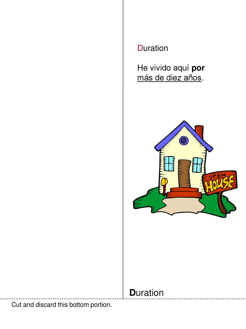 Duration Duration He vivido aquí por más de diez años.