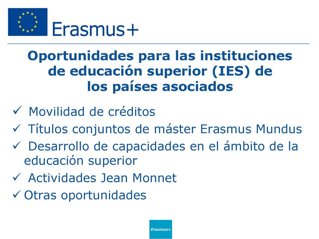 Oportunidades para las instituciones de educación superior (IES) de los países asociados