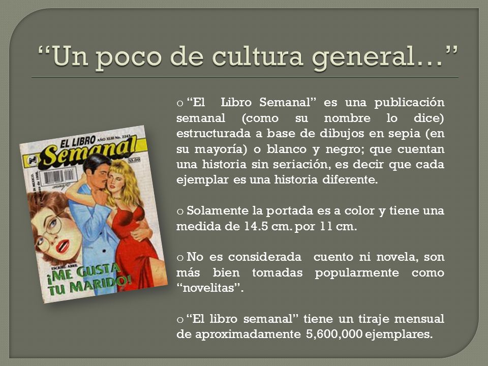 Un poco de cultura general…