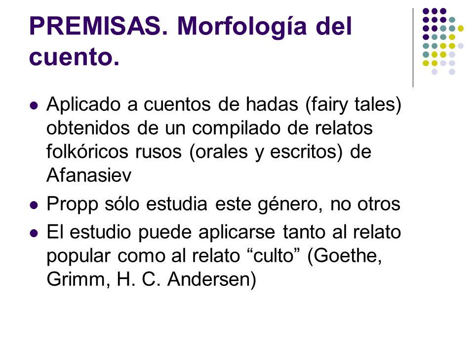 PREMISAS. Morfología del cuento.