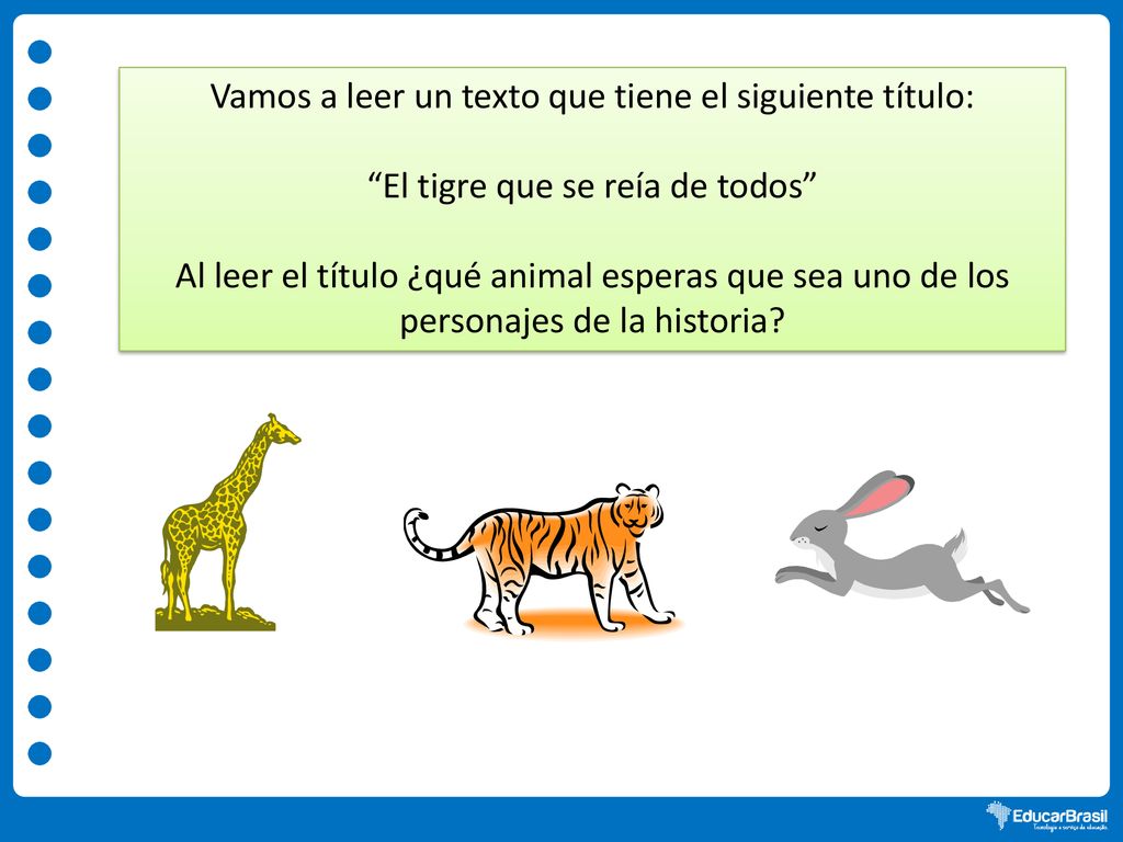 Vamos a leer un texto que tiene el siguiente título: