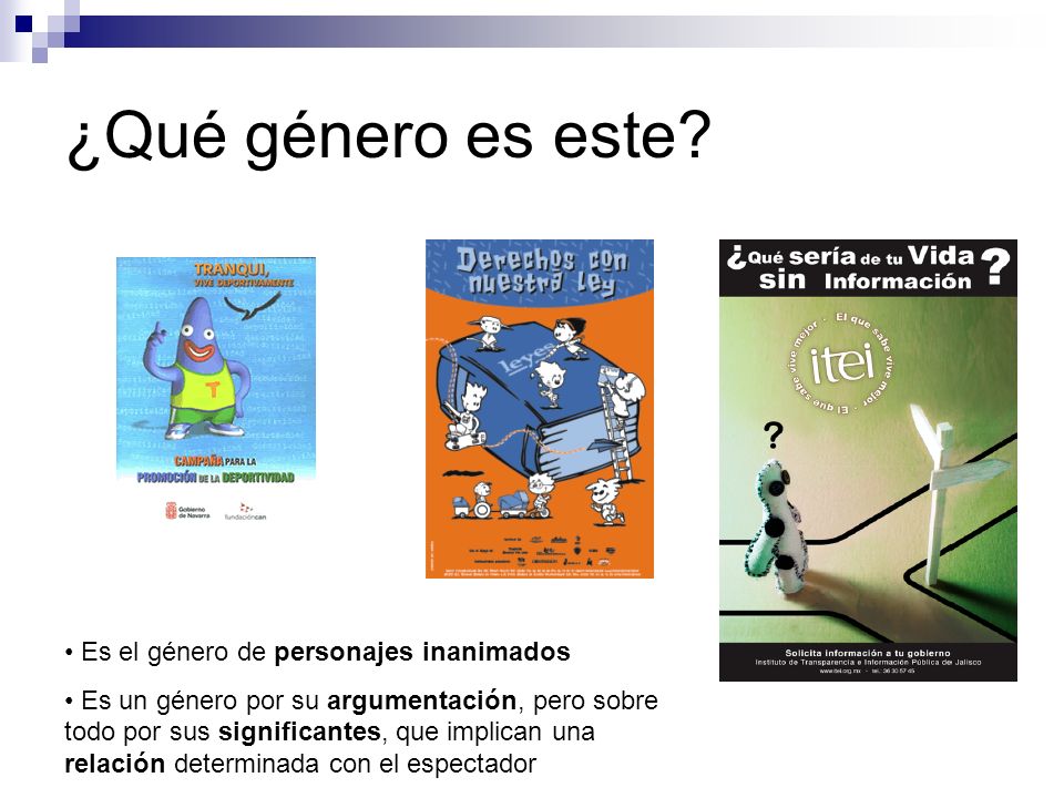 ¿Qué género es este Es el género de personajes inanimados