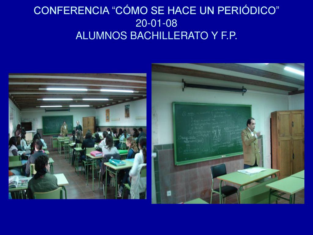 CONFERENCIA CÓMO SE HACE UN PERIÓDICO ALUMNOS BACHILLERATO Y F.P.
