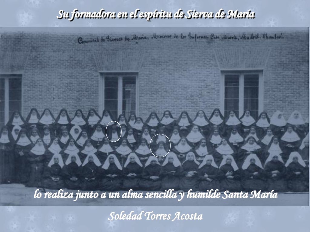 Su formadora en el espíritu de Sierva de María