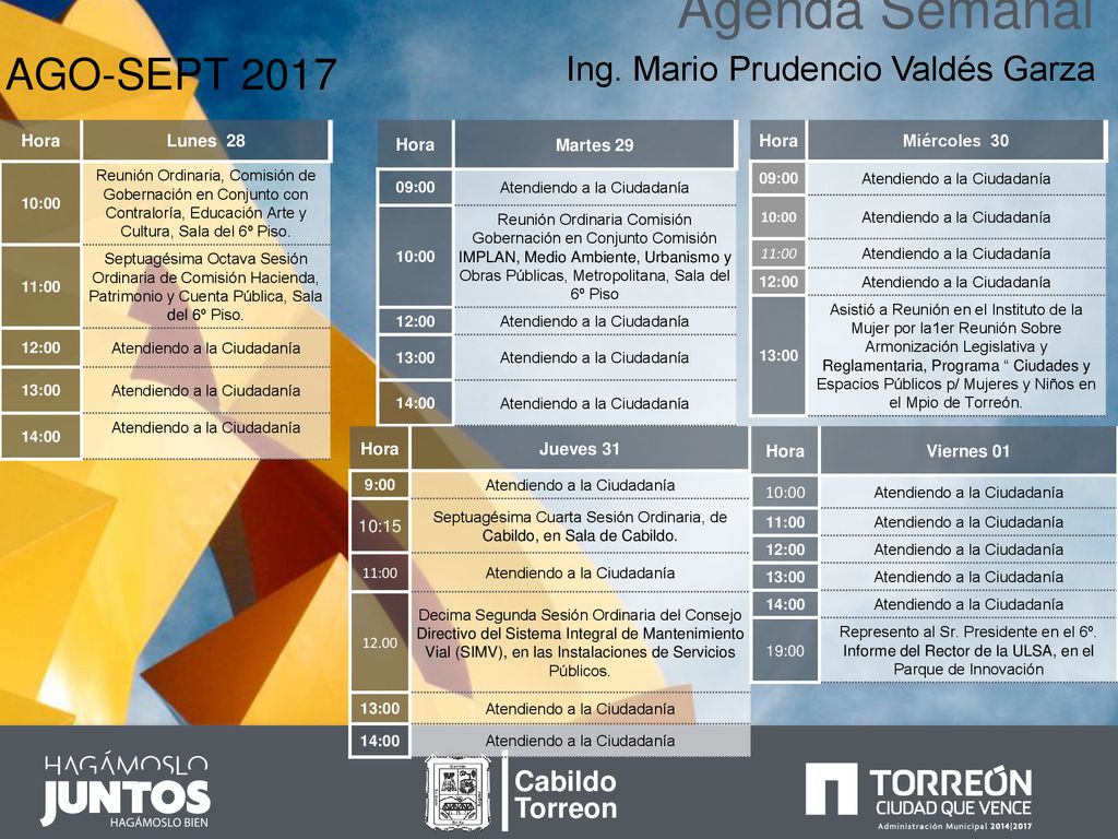 Agenda Semanal AGO-SEPT 2017 Ing. Mario Prudencio Valdés Garza Cabildo