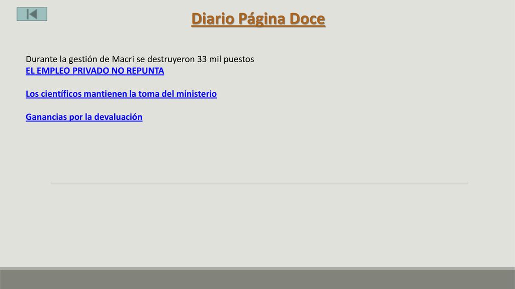 Diario Página Doce Durante la gestión de Macri se destruyeron 33 mil puestos. EL EMPLEO PRIVADO NO REPUNTA.