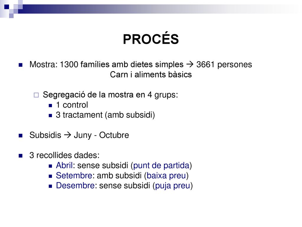 PROCÉS Mostra: 1300 famílies amb dietes simples  3661 persones