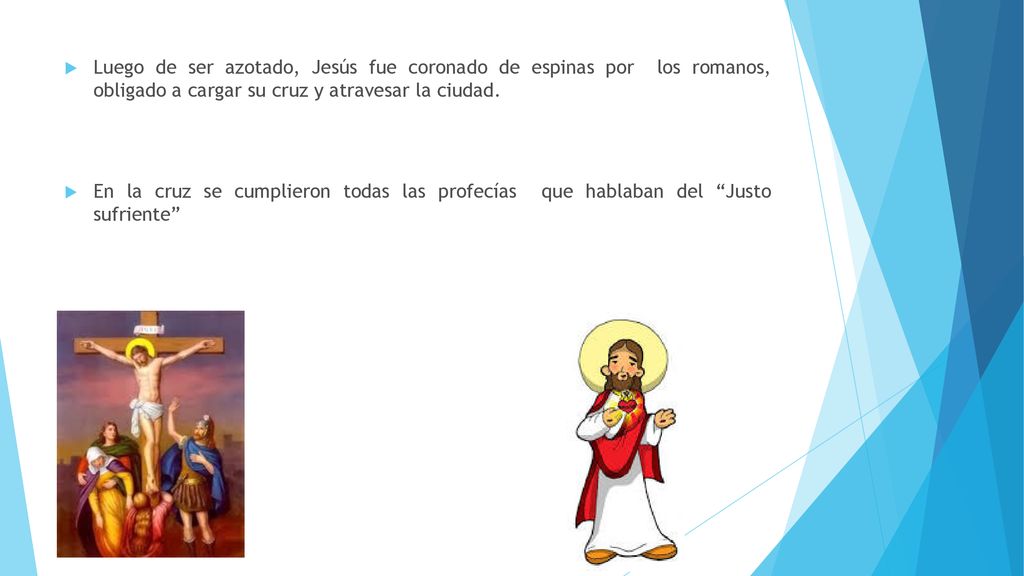 Luego de ser azotado, Jesús fue coronado de espinas por los romanos, obligado a cargar su cruz y atravesar la ciudad.