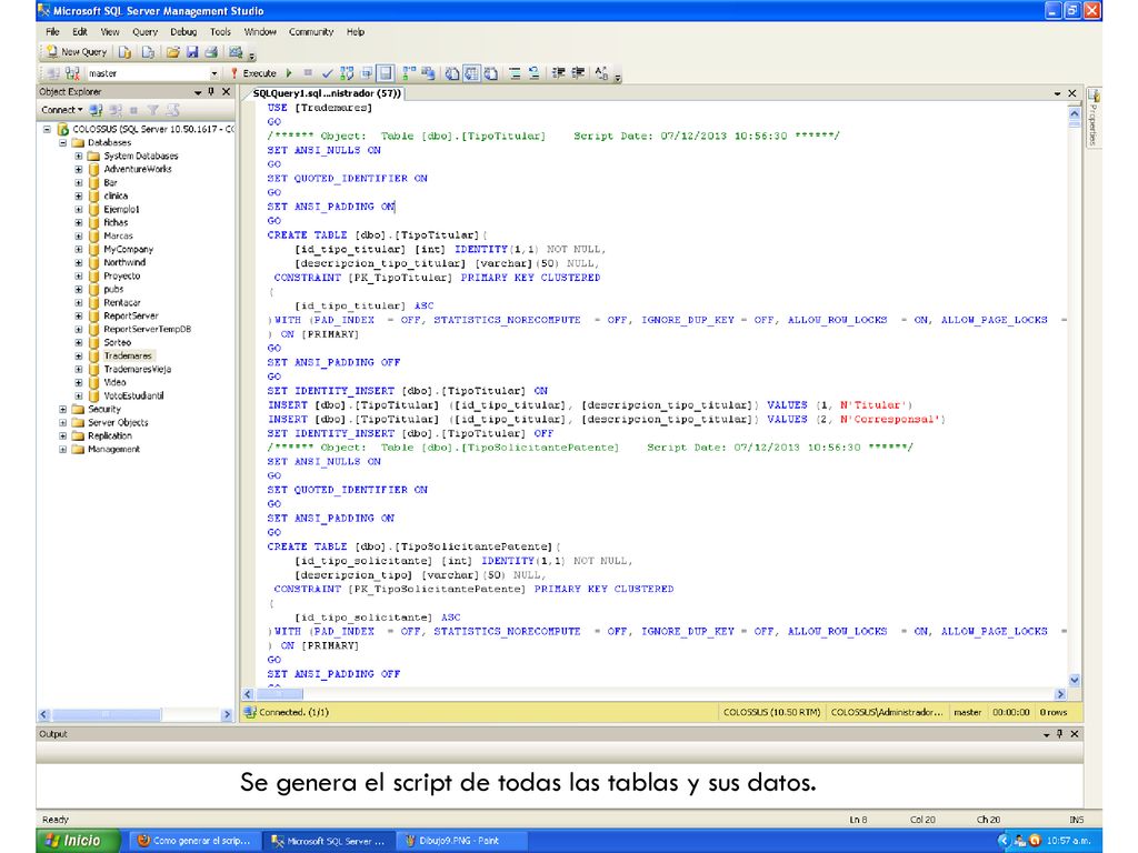 Se genera el script de todas las tablas y sus datos.