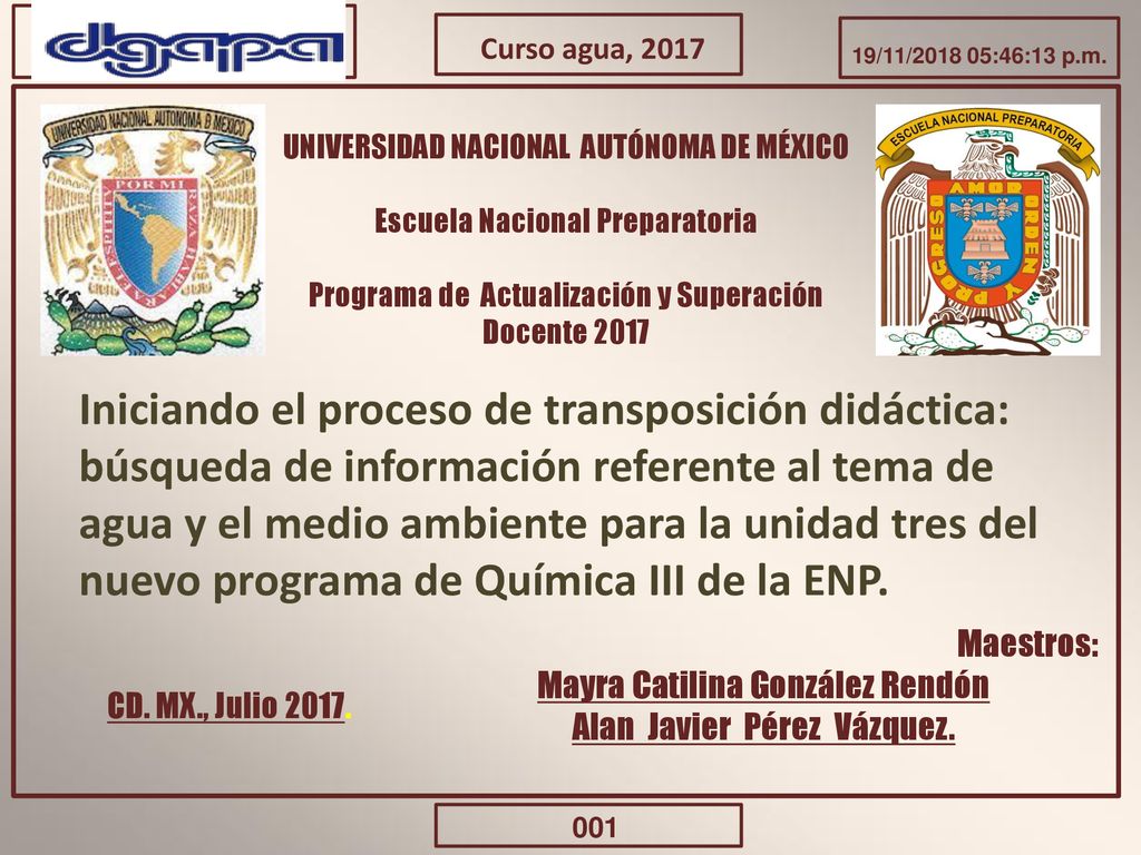 Curso agua, /11/ :46:13 p.m. UNIVERSIDAD NACIONAL AUTÓNOMA DE MÉXICO. Escuela Nacional Preparatoria.