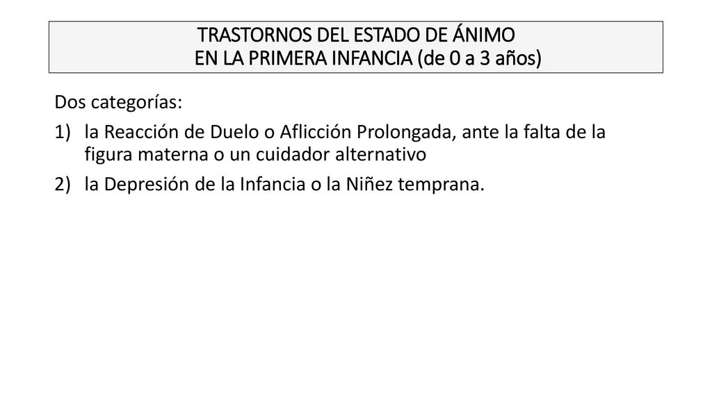 TRASTORNOS DEL ESTADO DE ÁNIMO EN LA PRIMERA INFANCIA (de 0 a 3 años)