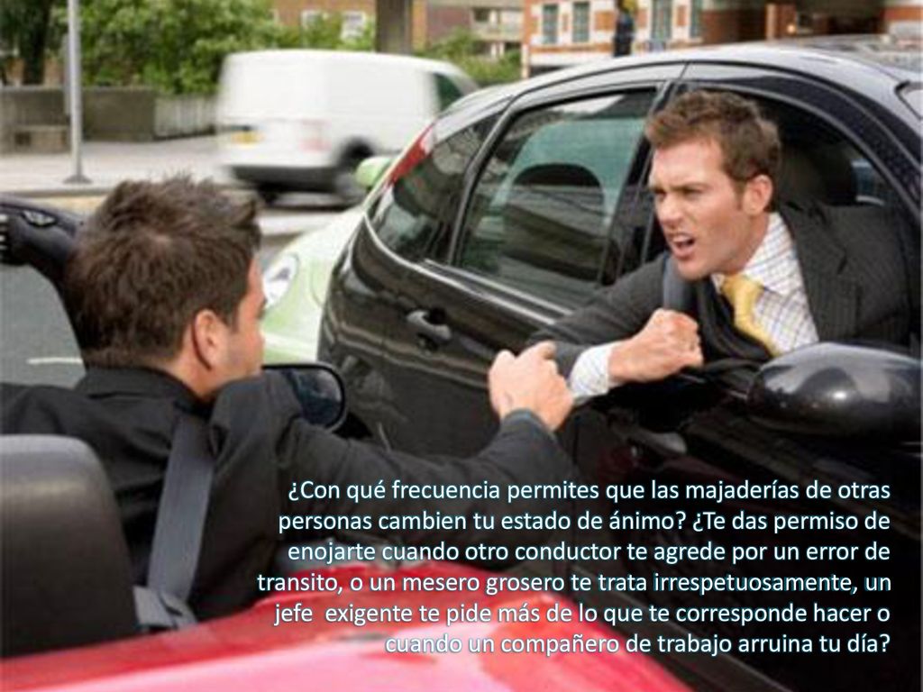 ¿Con qué frecuencia permites que las majaderías de otras personas cambien tu estado de ánimo.