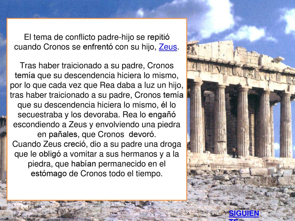 El tema de conflicto padre-hijo se repitió cuando Cronos se enfrentó con su hijo, Zeus.