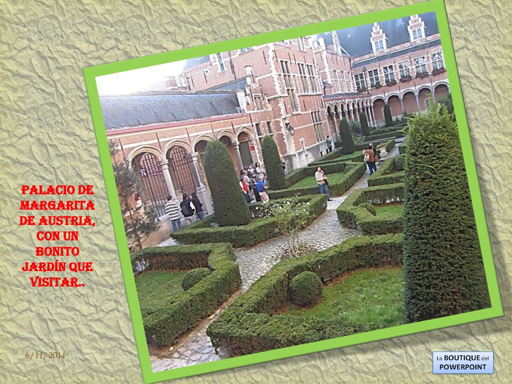 Palacio de Margarita de Austria, con un bonito jardín que visitar..