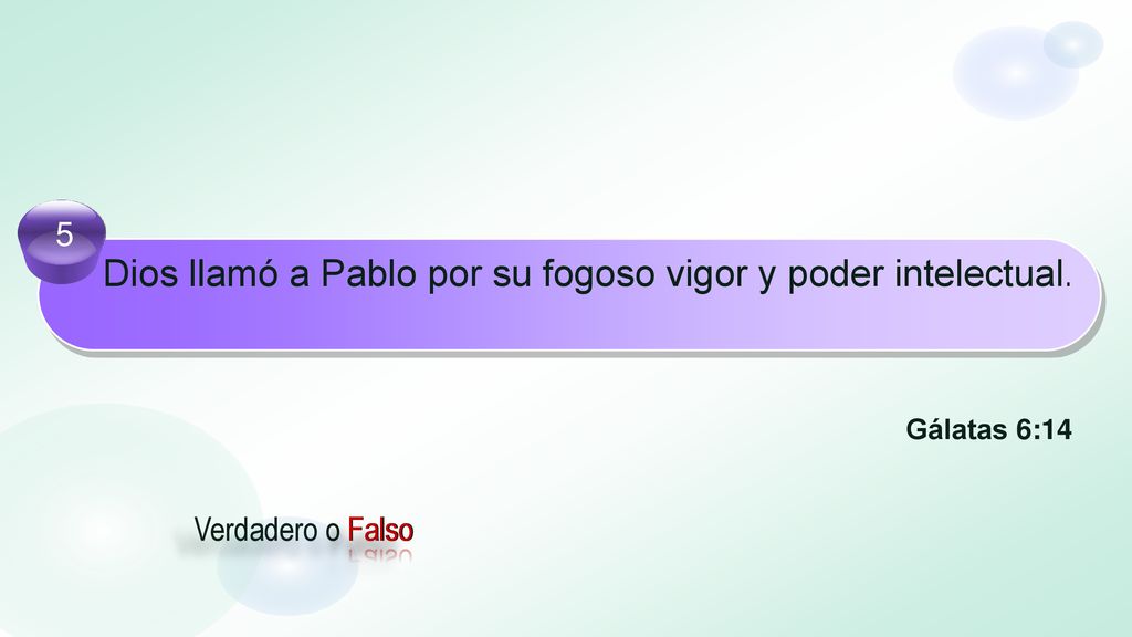 Dios llamó a Pablo por su fogoso vigor y poder intelectual.