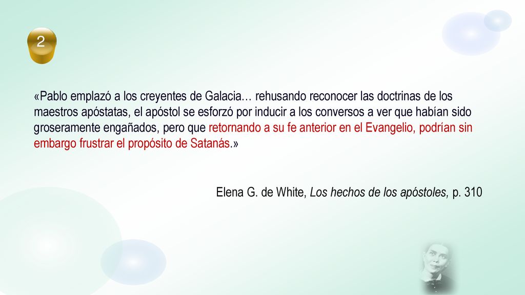 Elena G. de White, Los hechos de los apóstoles, p. 310