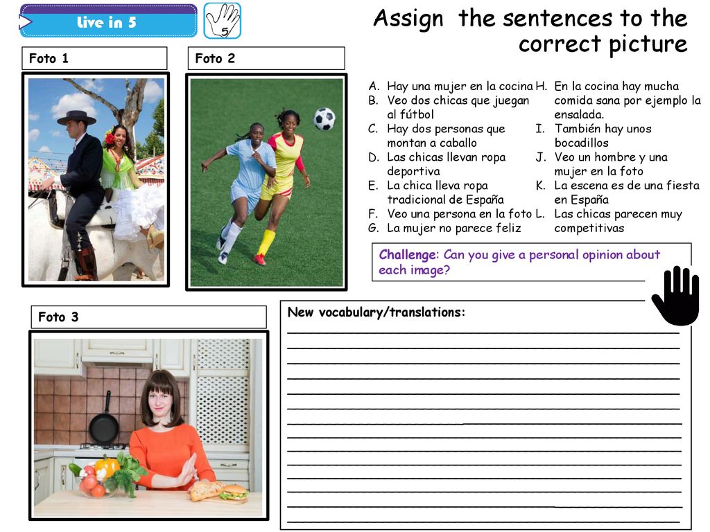 Assign the sentences to the correct picture