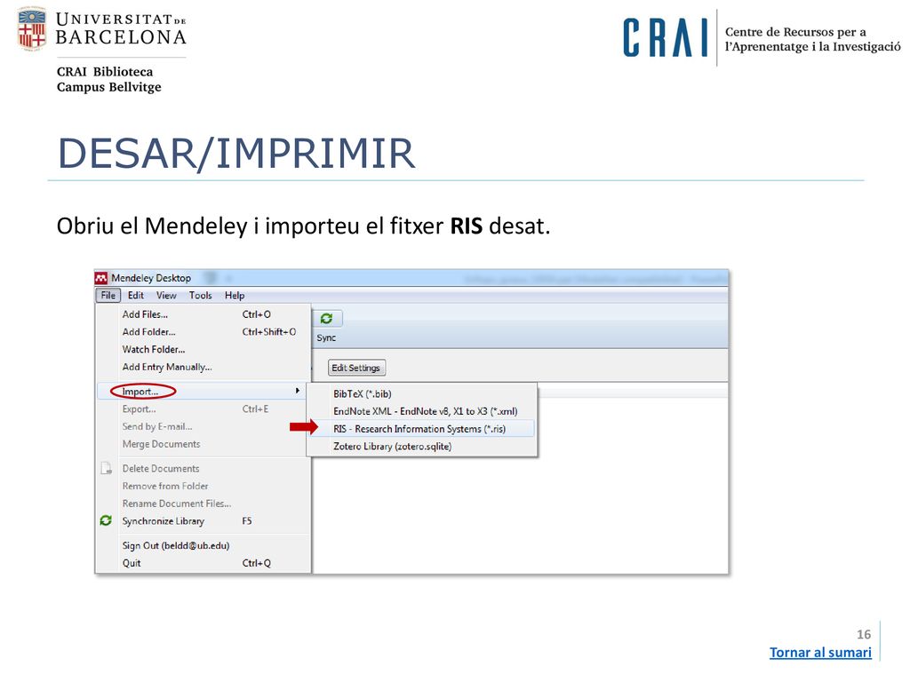 DESAR/IMPRIMIR Obriu el Mendeley i importeu el fitxer RIS desat.