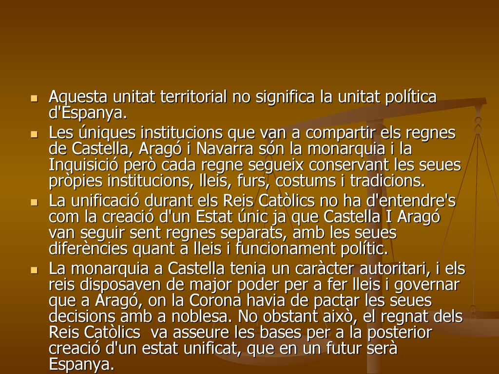Aquesta unitat territorial no significa la unitat política d Espanya.
