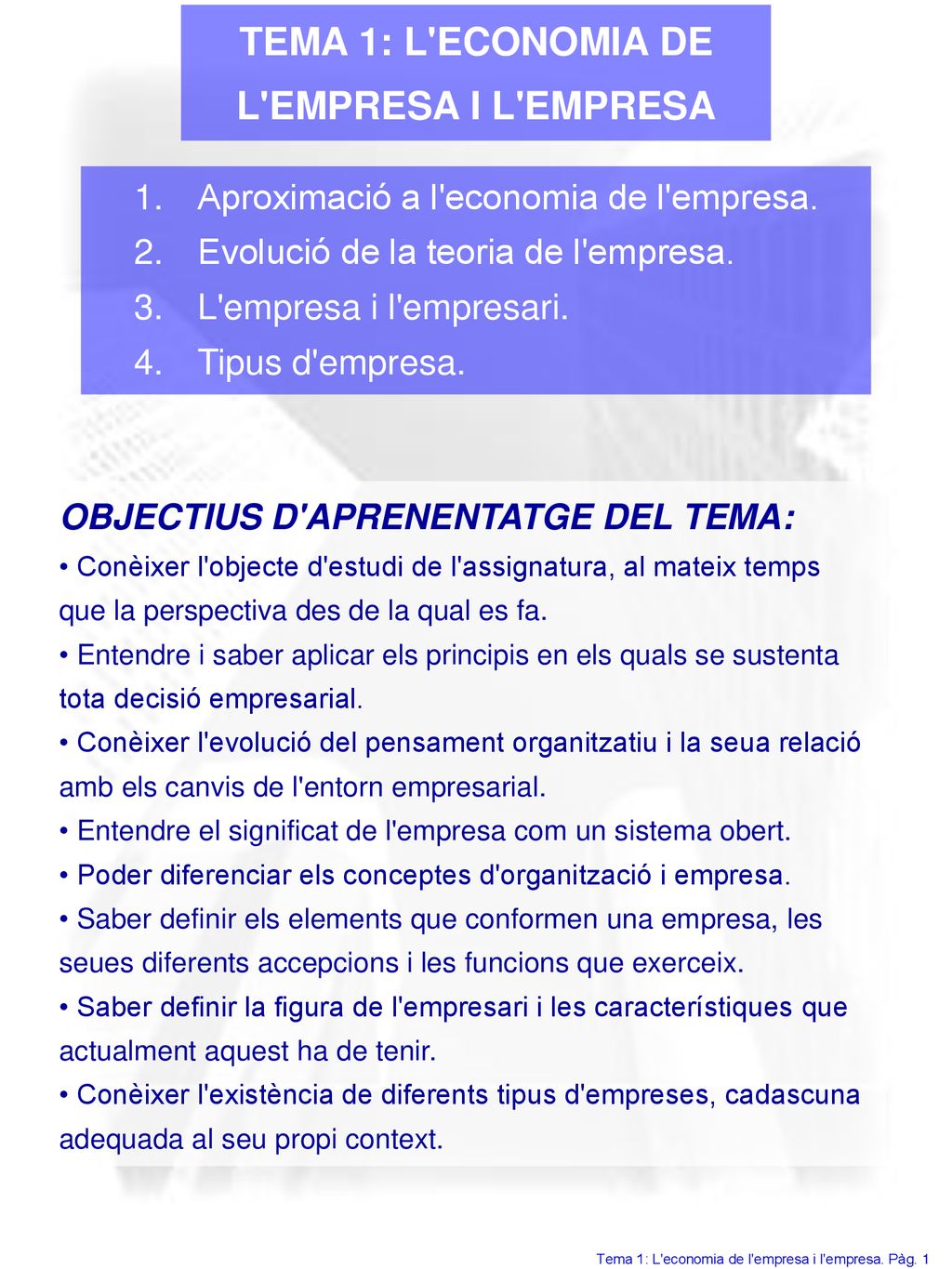 TEMA 1: L ECONOMIA DE L EMPRESA I L EMPRESA