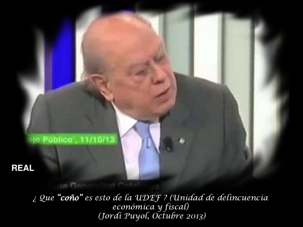 REAL ¿ Que coño es esto de la UDEF .