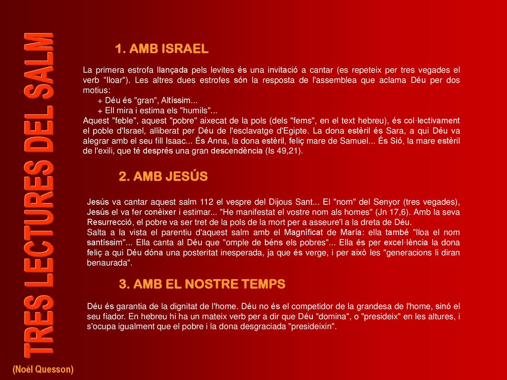 1. AMB ISRAEL 2. AMB JESÚS 3. AMB EL NOSTRE TEMPS